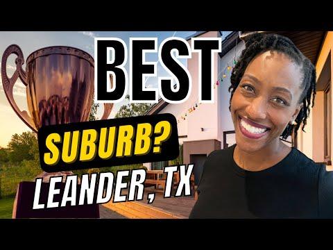 Hottest U.S. Suburb - Living in Leander Texas | North Austin